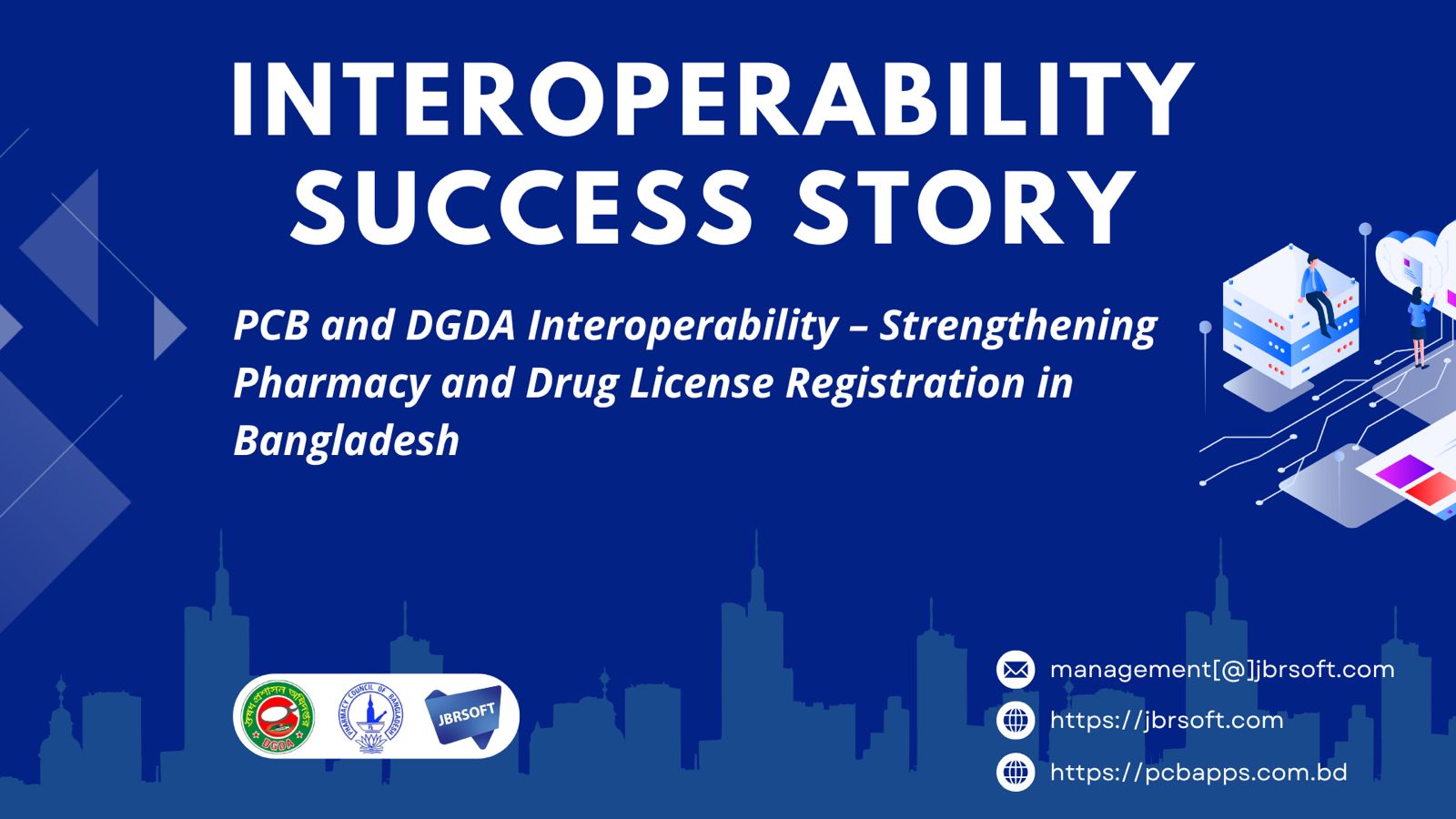 Success Story: PCB and DGDA Interoperability – Strengthening Pharmacy and Drug License Registration in Bangladesh